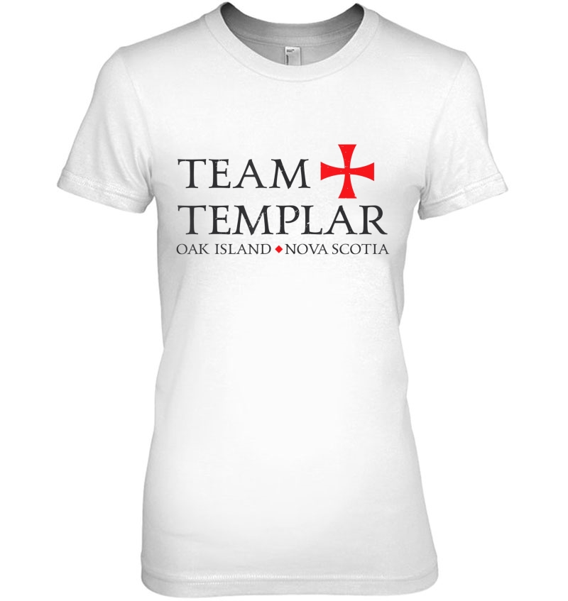 Team Templar Funny Oak Island Treasure Ladies Tee