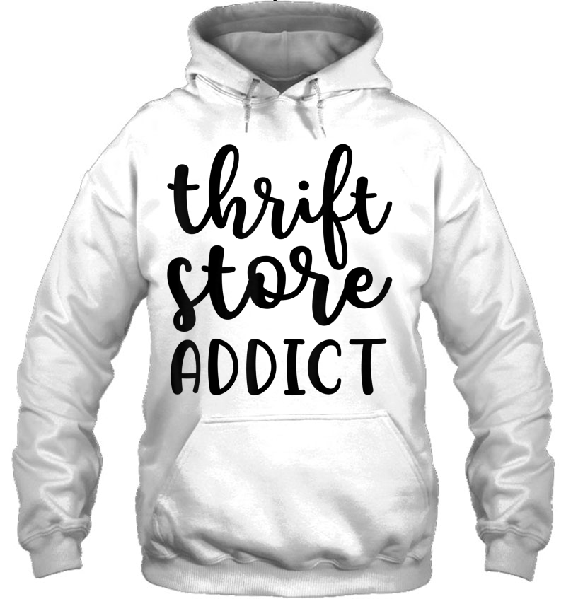 Thrift Store Addict Junkin Picker Garage Sale Funny Tshirt Mugs