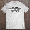 Wiesbaden Us Army Usaf Air Force Veteran Germany Tee