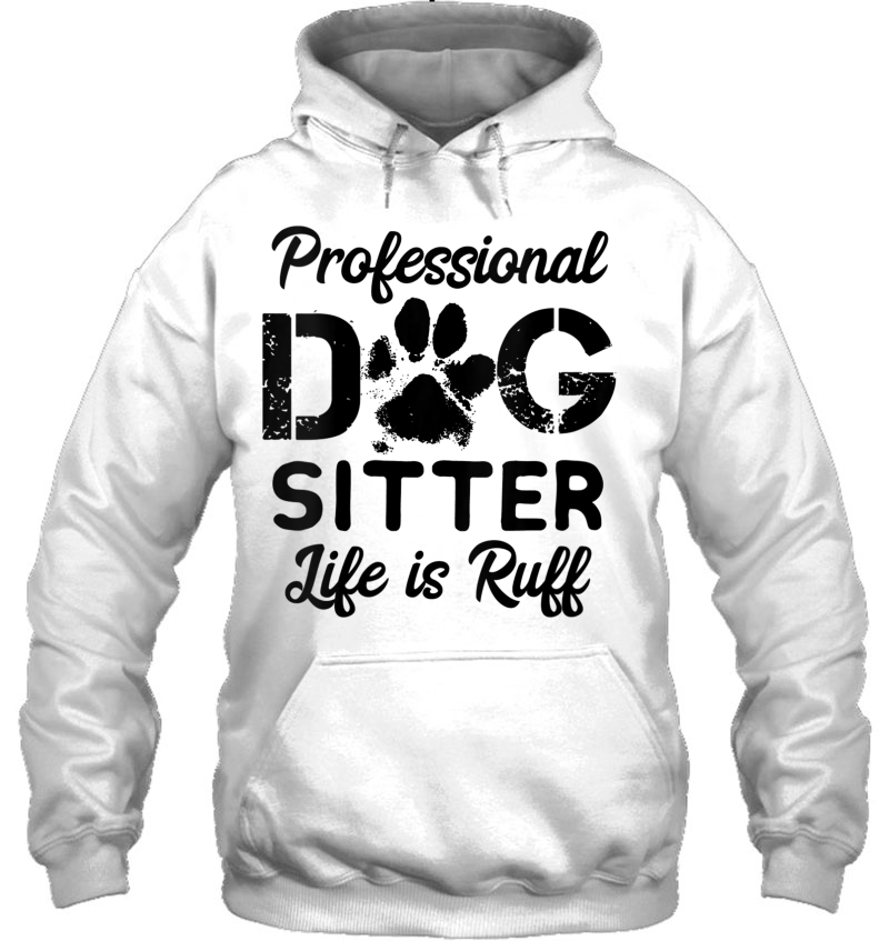 Womens Funny Dog Sitter - Professional Dog Sitter Life Is Ruff V-Neck Mugs