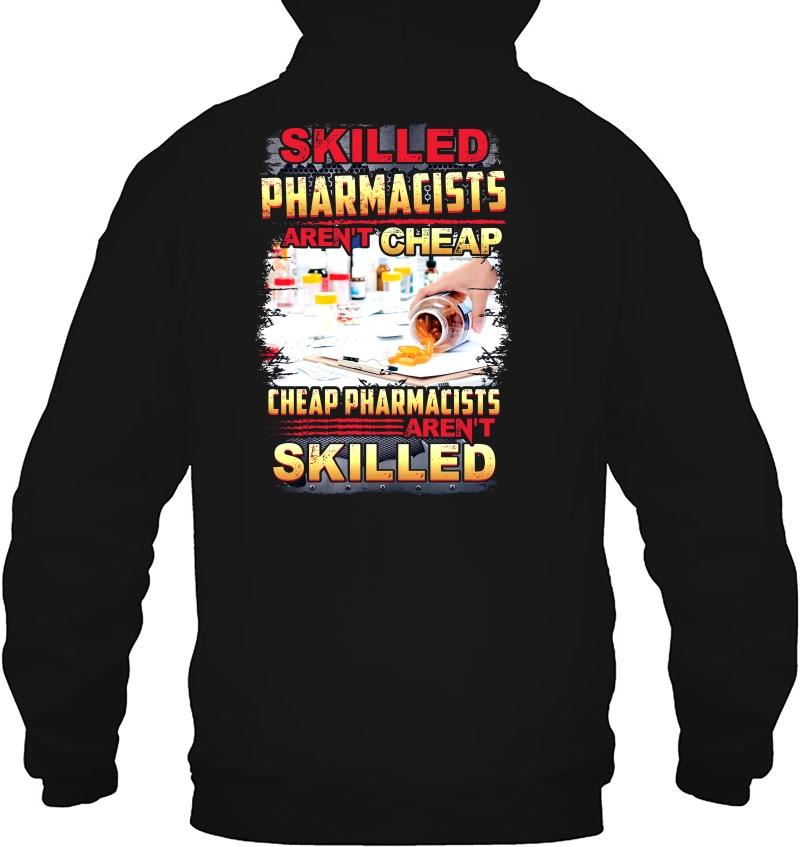 Skilled Pharmacists Aren't Cheap Cheap Pharmacists Aren't Skilled Mugs