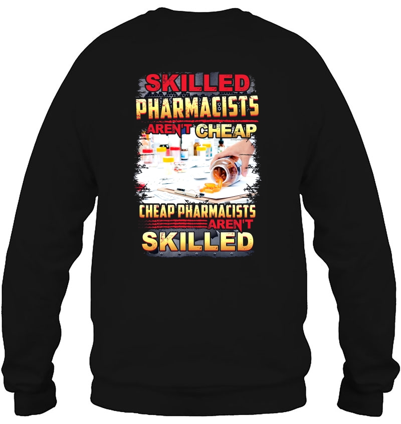 Skilled Pharmacists Aren't Cheap Cheap Pharmacists Aren't Skilled Mugs