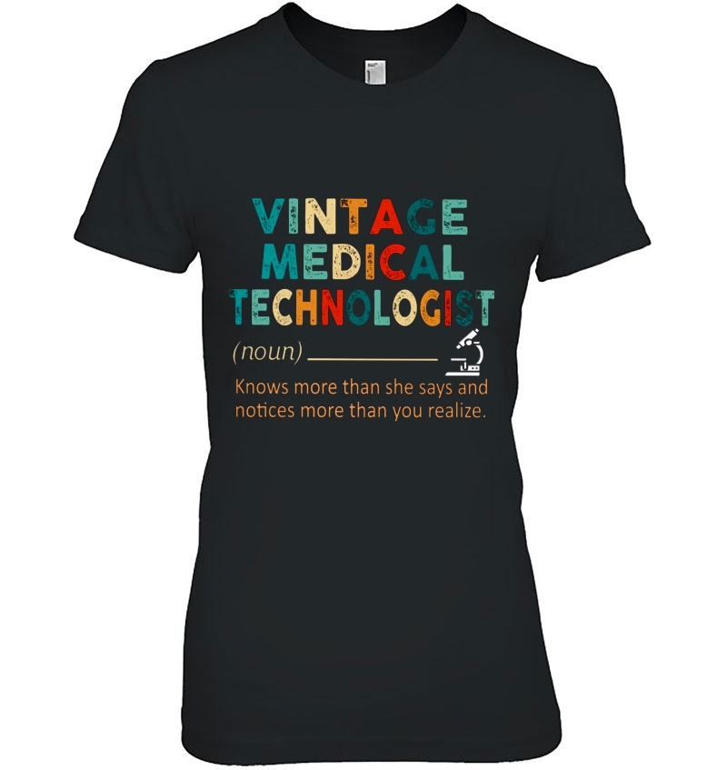 Vintage Medical Technologist Knows More Than She Says Ladies Tee