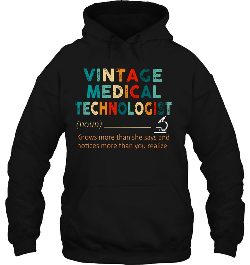 Vintage Medical Technologist Knows More Than She Says Hoodie