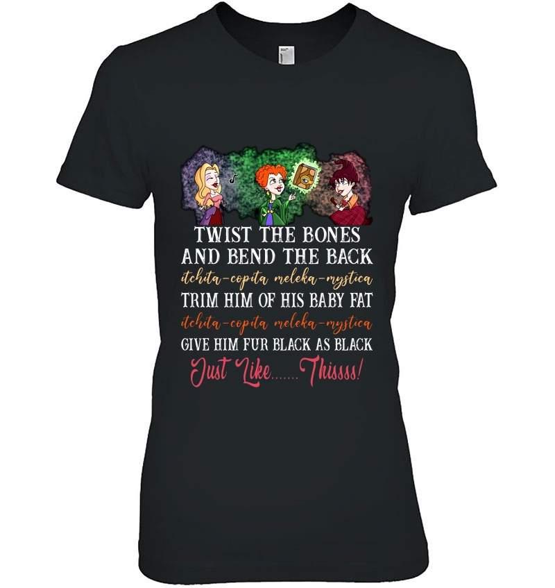 Twist The Bones And Bend The Back Hocus Pocus Hoodie