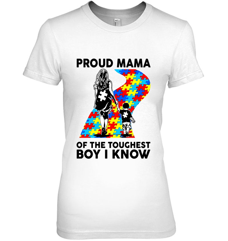 Proud Mama Of The Toughest Boy I Know Autism Mom Hoodie