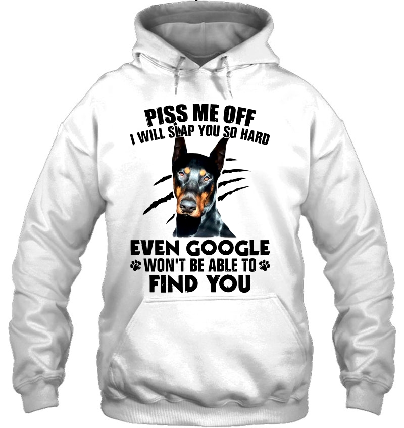 Piss Me Off I Will Slap You So Hard German Pinscher Version Mugs