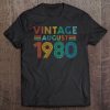 40Th Birthday Gift Vintage August 1980 Forty Years Old Tee