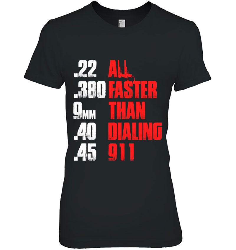 All Faster Than Dialing 911 Funny Gun Lover Cop Hoodie