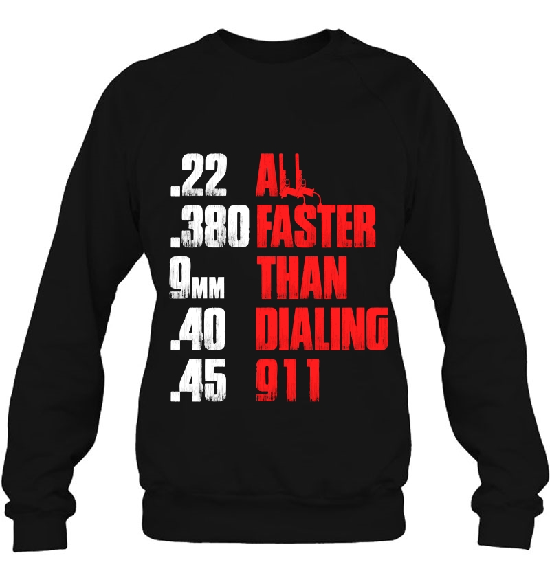 All Faster Than Dialing 911 Funny Gun Lover Cop Mugs