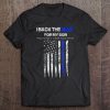 Back The Blue Shirt - Dad Backs The Blue For Police Son Tee