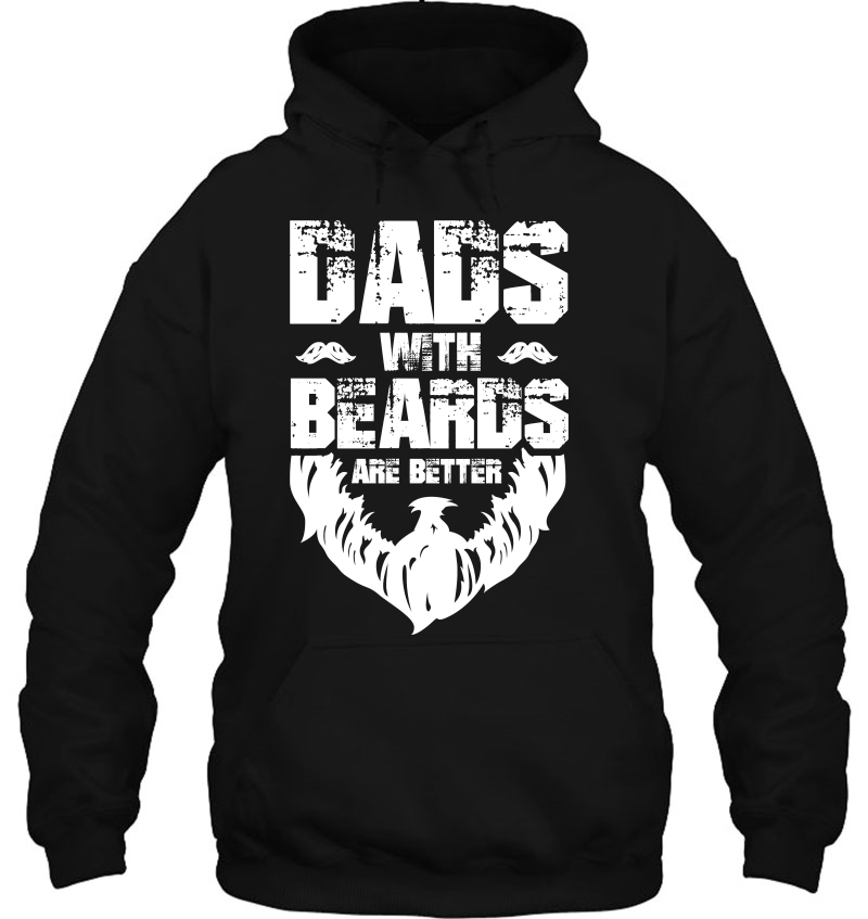 Beard , Dads With Beards Are Better, Gift Bearded Dad Mugs