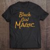 Black Girl Magic Cute Melanin Tee