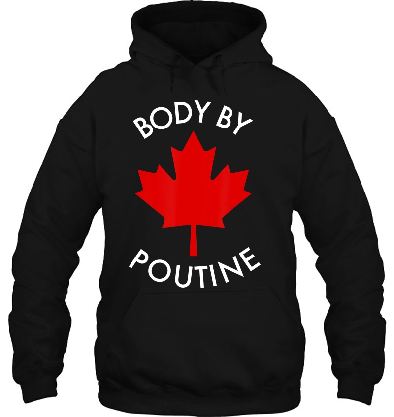 Body By Poutine Shirt Funny Quebec Canada Flag Mugs