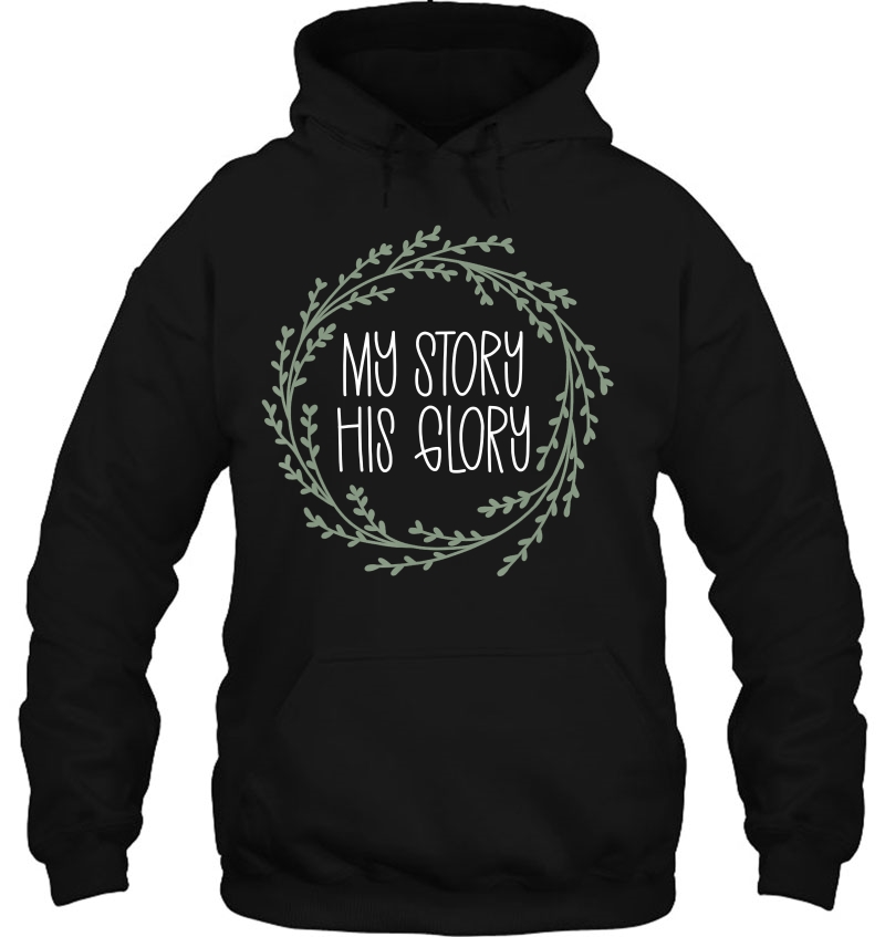 Christian Worship Shirt For Women My Story His Glory Mugs