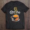 Coffee Slut Mug Design - Coffee Lovers [Men & Women] Tee