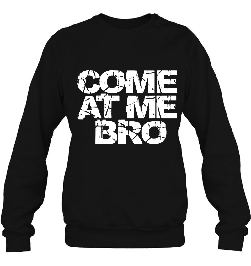 Come At Me Bro Women Kids Funny Mugs