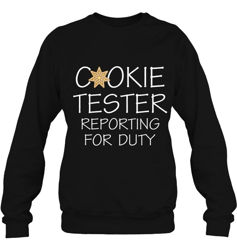 Cookie Tester Reporting For Duty - Tshirt For Holiday Baking Mugs