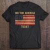 Did You America Today Tee