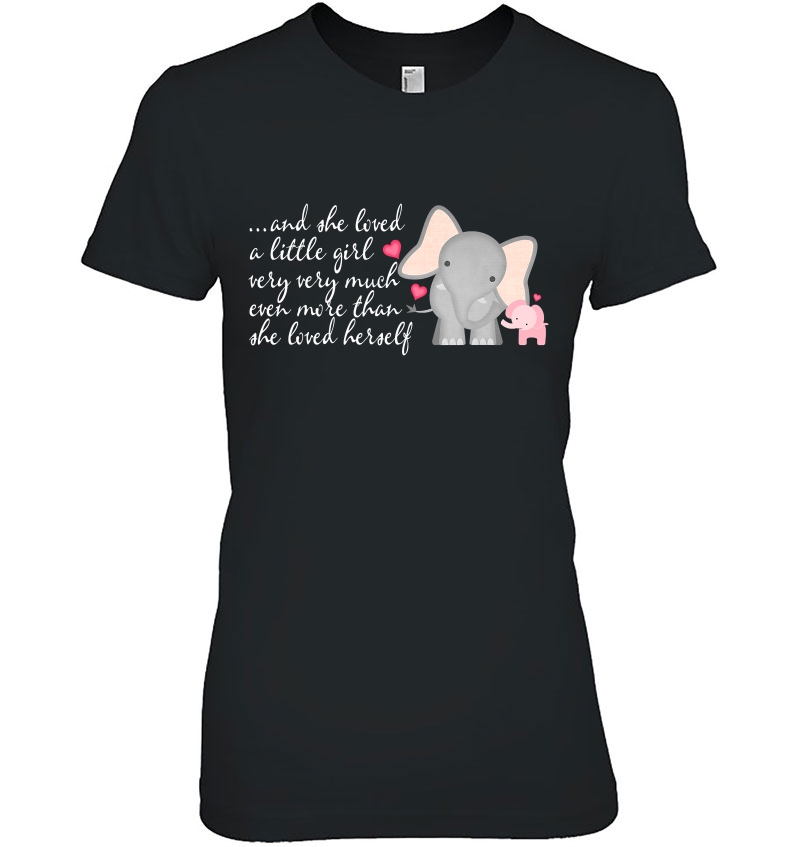 Elephant Mom She Loved A Little Girl Much More Than Herself Hoodie