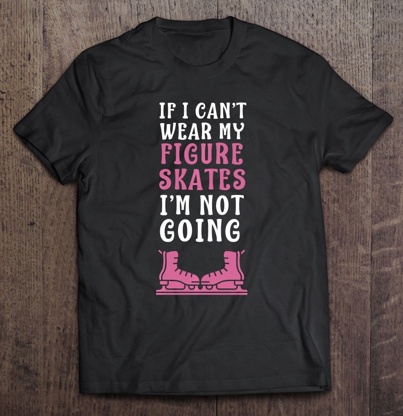 Figure Skating Girl Ice Skating Shirt