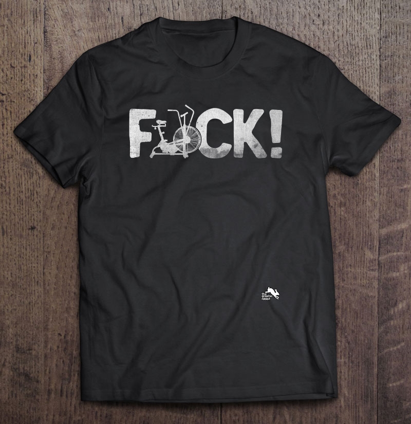 Fuck Air Assault Bike Weight Lifting Training & Work Out Shirt