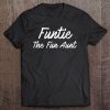 Funtie The Fun Aunt Funtie Shirt Tee