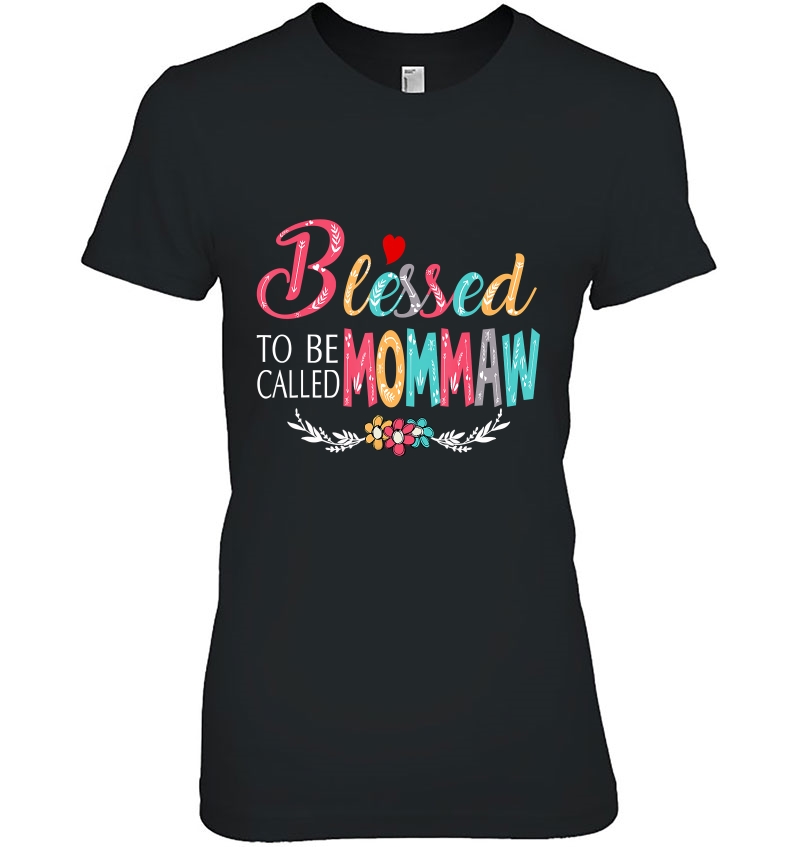 Grandma Tee - Blessed To Be Called Mommaw Colorful Art Hoodie