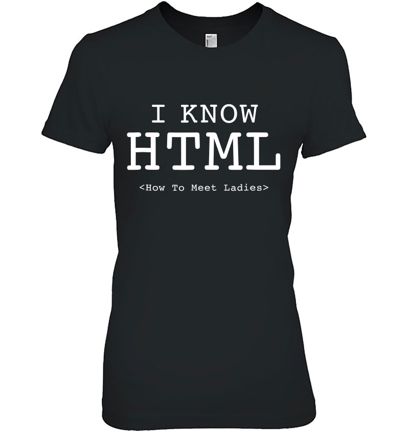 I Know Html (How To Meet Ladies) Hoodie