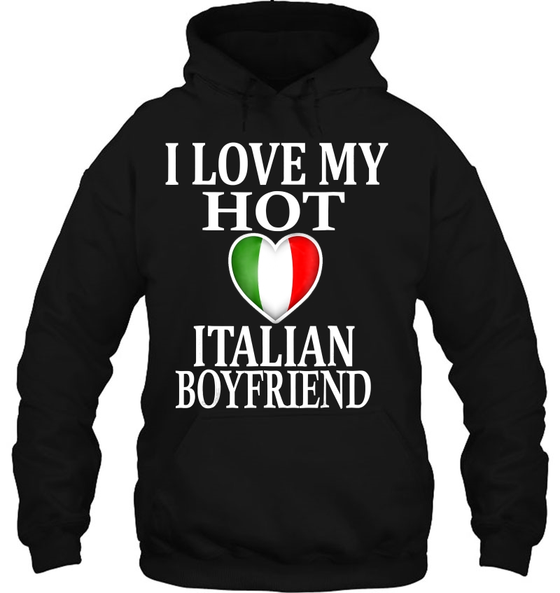 I Love My Hot Italian Boyfriend Gift For Girlfriend Mugs