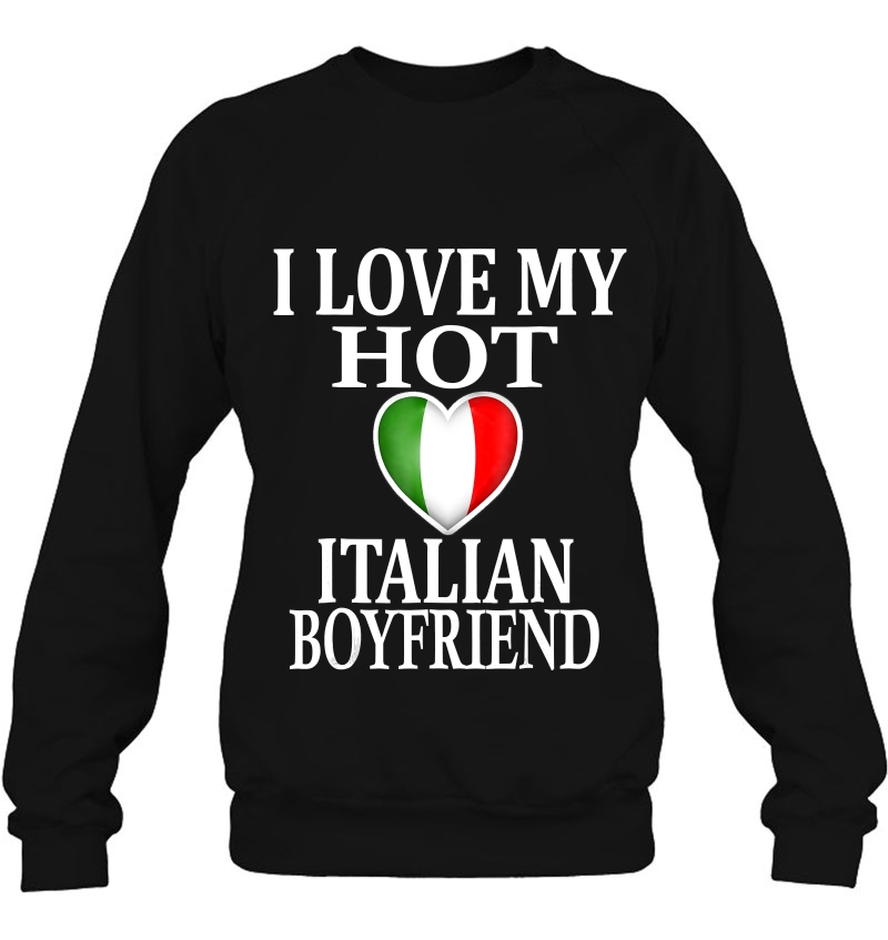 I Love My Hot Italian Boyfriend Gift For Girlfriend Mugs