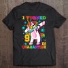 I Turned 9 In Quarantine Dabbing Unicorn 9Th Birthday Tee