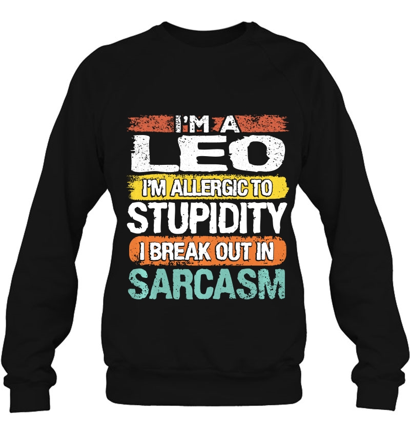 I'm A Leo I'm Allergic To Stupidity Funny Astrology Mugs