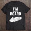 I'm Charcuterie Board - Funny Deli Meat & Cheese Tee