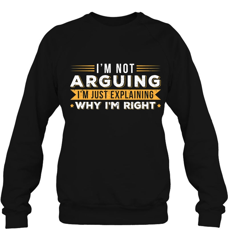 I'm Not Arguing I'm Just Explaining Why I'm Right Mugs