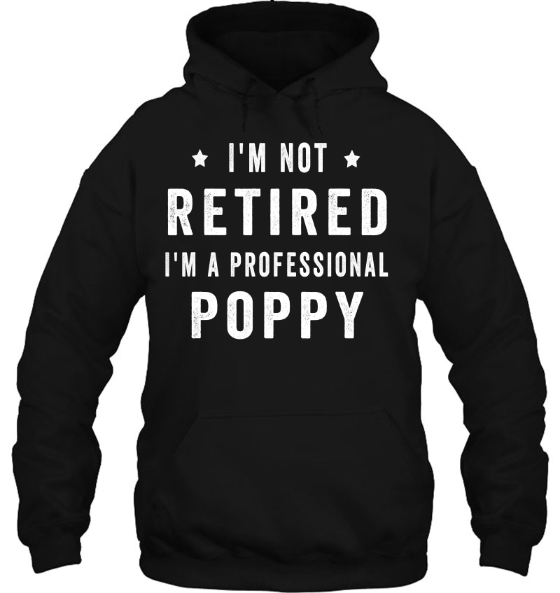 I'm Not Retired A Professional Poppy Father Day Mugs