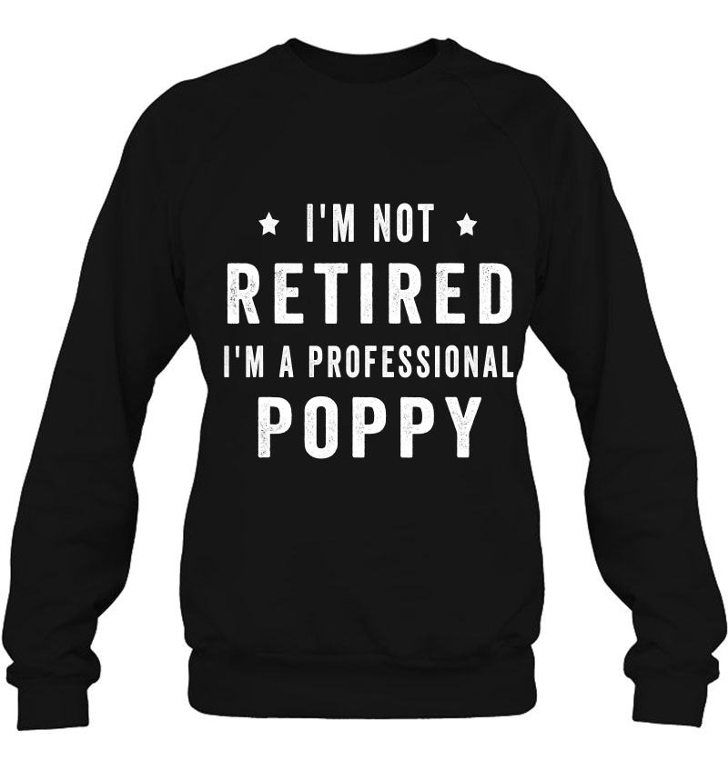 I'm Not Retired A Professional Poppy Father Day Mugs