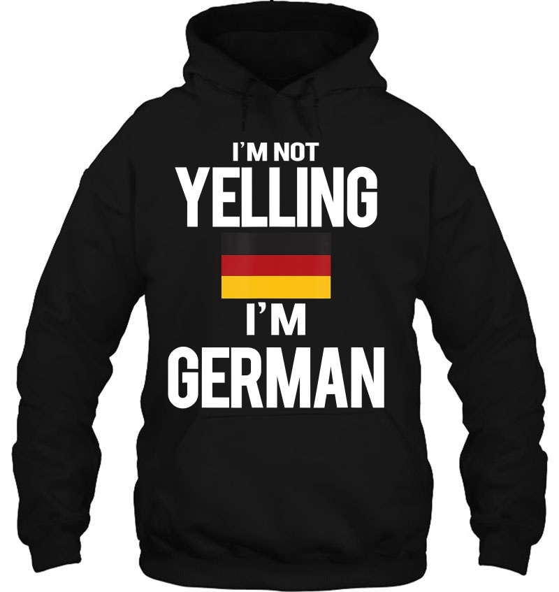 I'm Not Yelling I'm German Mugs