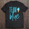 Ice Cream Gender Reveal - Team Blue Keeper Of The Gender Tee