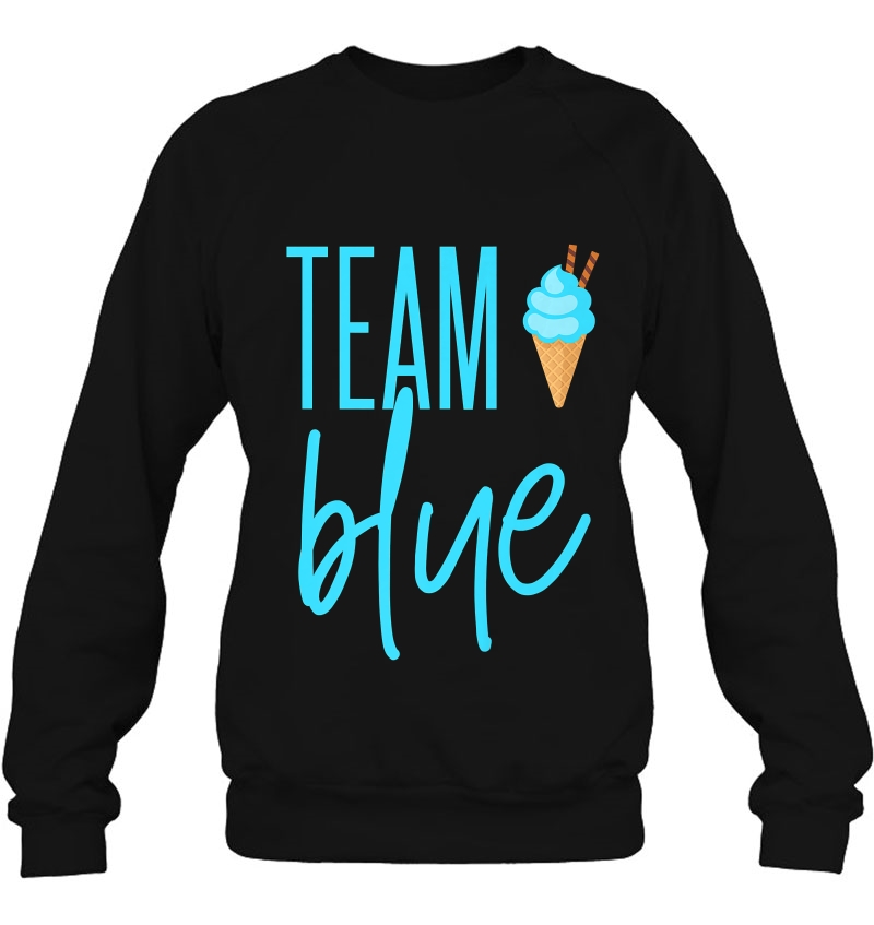 Ice Cream Gender Reveal - Team Blue Keeper Of The Gender Sweatshirt