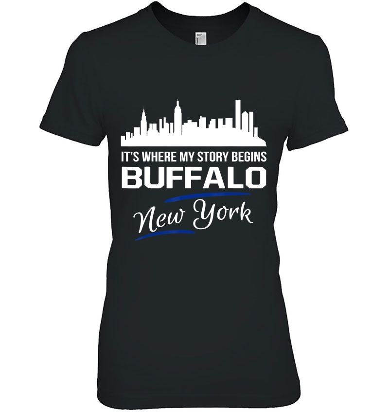 It's Just Where My Story Begins Buffalo New York Hoodie