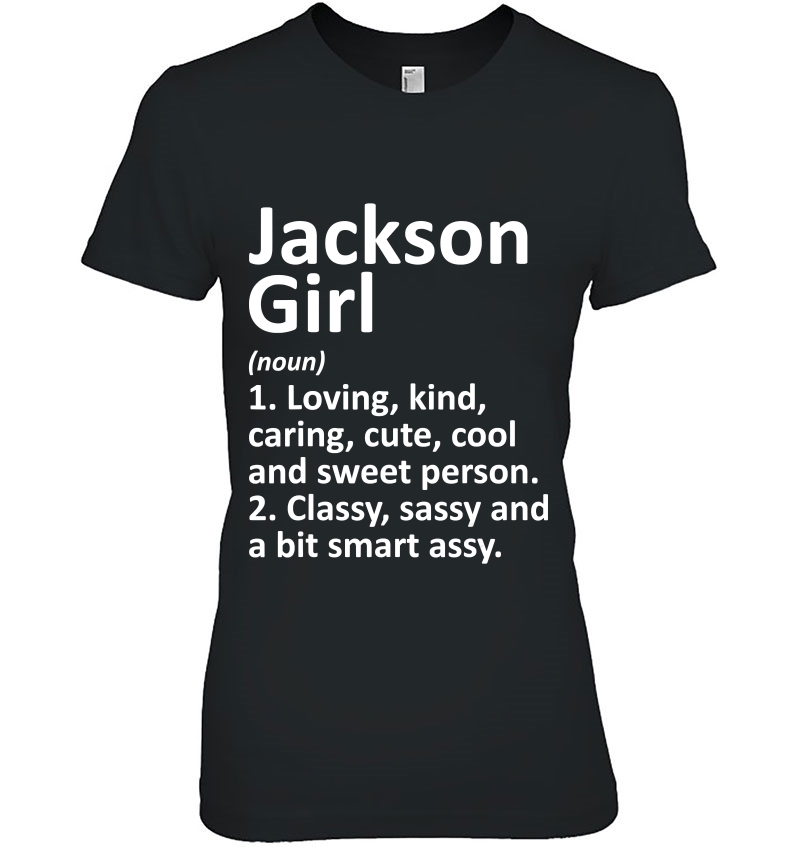 Jackson Girl Wy Wyoming Funny City Home Roots Hoodie