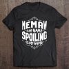 Memaw Is My Name Spoiling Is My Game Grandma Gift Tee