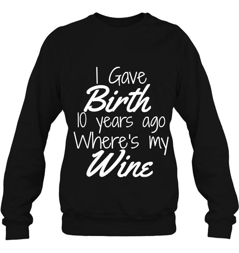 Mom Wine Shirt Mom Birthday Girl Boy 10Th 10 Year Old Party Mugs