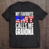 My Favorite Emt Calls Me Grandma Proud Emt Grandmother Gift Tee