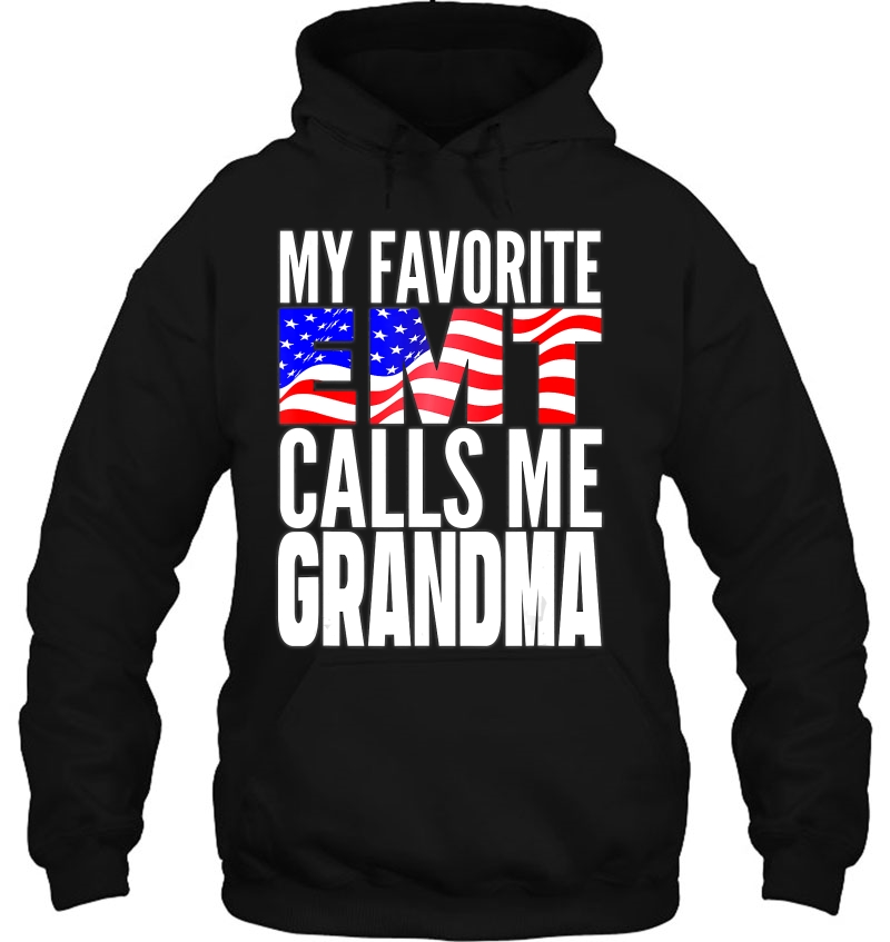 My Favorite Emt Calls Me Grandma Proud Emt Grandmother Gift Mugs