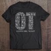 Occupational Therapy Shirts Ot Month Gifts Tee