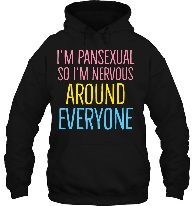 Pansexual Nervous Around Everyone Lgbtqia Pride Tee Mugs