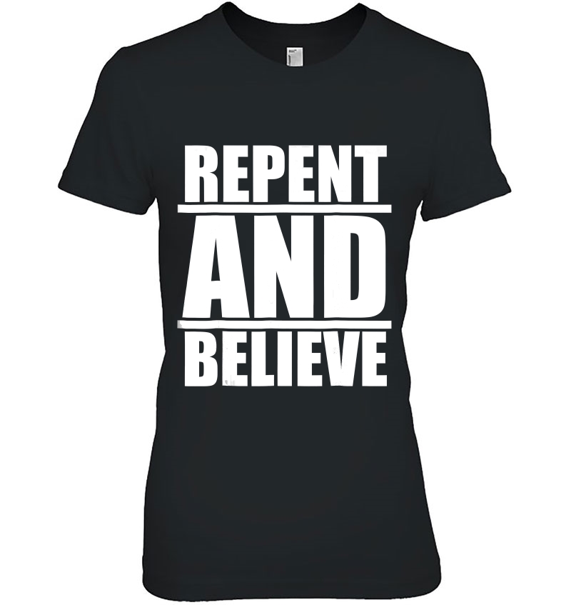 Repent And Believe Christian Evangelism Hoodie