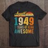 Retro 71St Birthday Gift Distressed August 1949 Born In 1949 Ver2 Tee